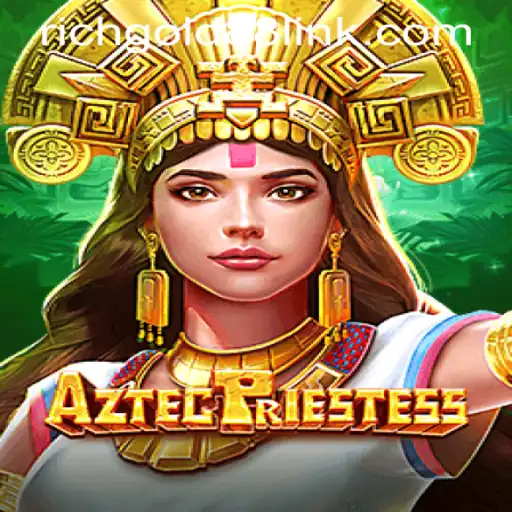 AztecPriestess: Venture Into the Riches of the Ancient World