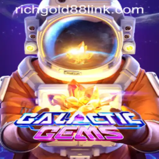 Exploring the Cosmic Marvel of GalacticGems and RICHGOLD88.COM