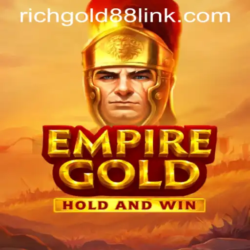 Exploring EmpireGold: An In-Depth Look at the Thrilling Game and RICHGOLD88.COM